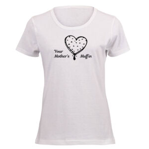 Your Mother’s Muffin Print on a Feminine White Tee Thumbnail