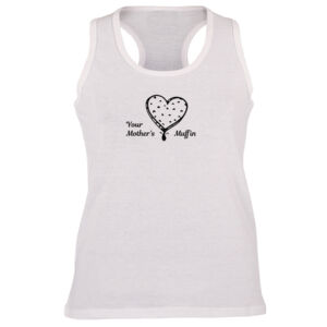 Your Mother’s Muffin Graphic on a Feminine White Vest Thumbnail